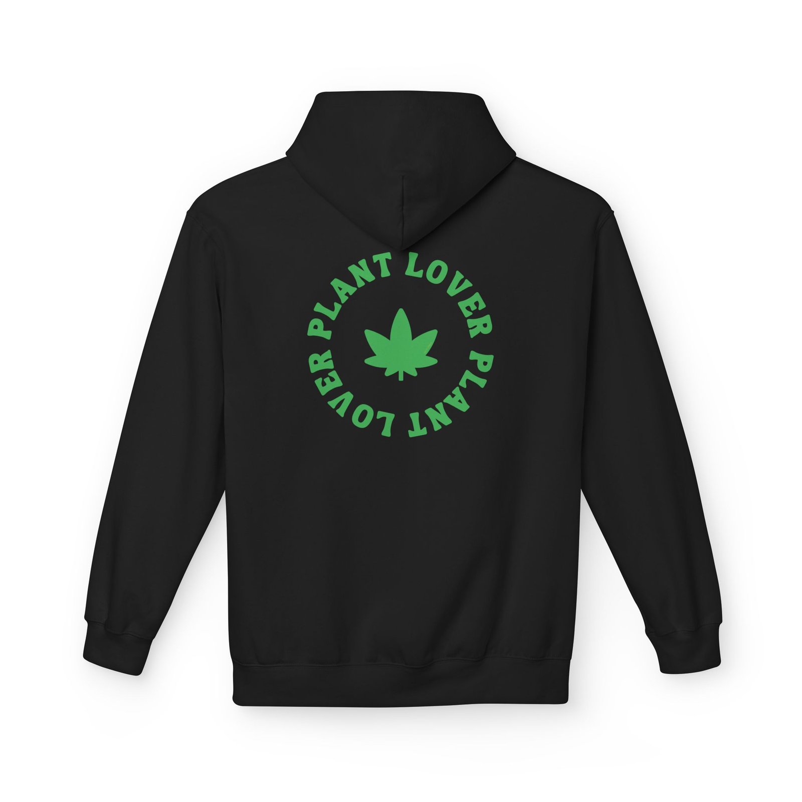 This plant lover weed leaf hoodie features a bold weed leaf design with 'Plant Lover' written around it, all in a green color same as the weed leaf itself.