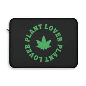 This plant lover weed leaf laptop sleeve features a bold weed leaf design with 'Plant Lover' written around it, all in a green color same as the weed leaf itself. Weed Leaf Tote Bag is black