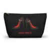This high heels Accessory Pouch T-Bag features two grey high heels smoking joints with 'High Heels' written below in red.