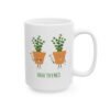This high thymes mugs features two thyme plants smoking joints with 'High Thymes' written below in green