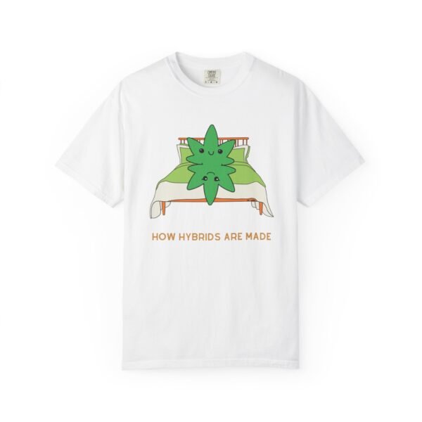 This how hybrids are made t-shirt features two weed leaves laying in bed on top of each other with "How Hybrids Are Made" written below