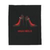 This high heels blanket features two grey high heels smoking joints with 'High Heels' written below in red.