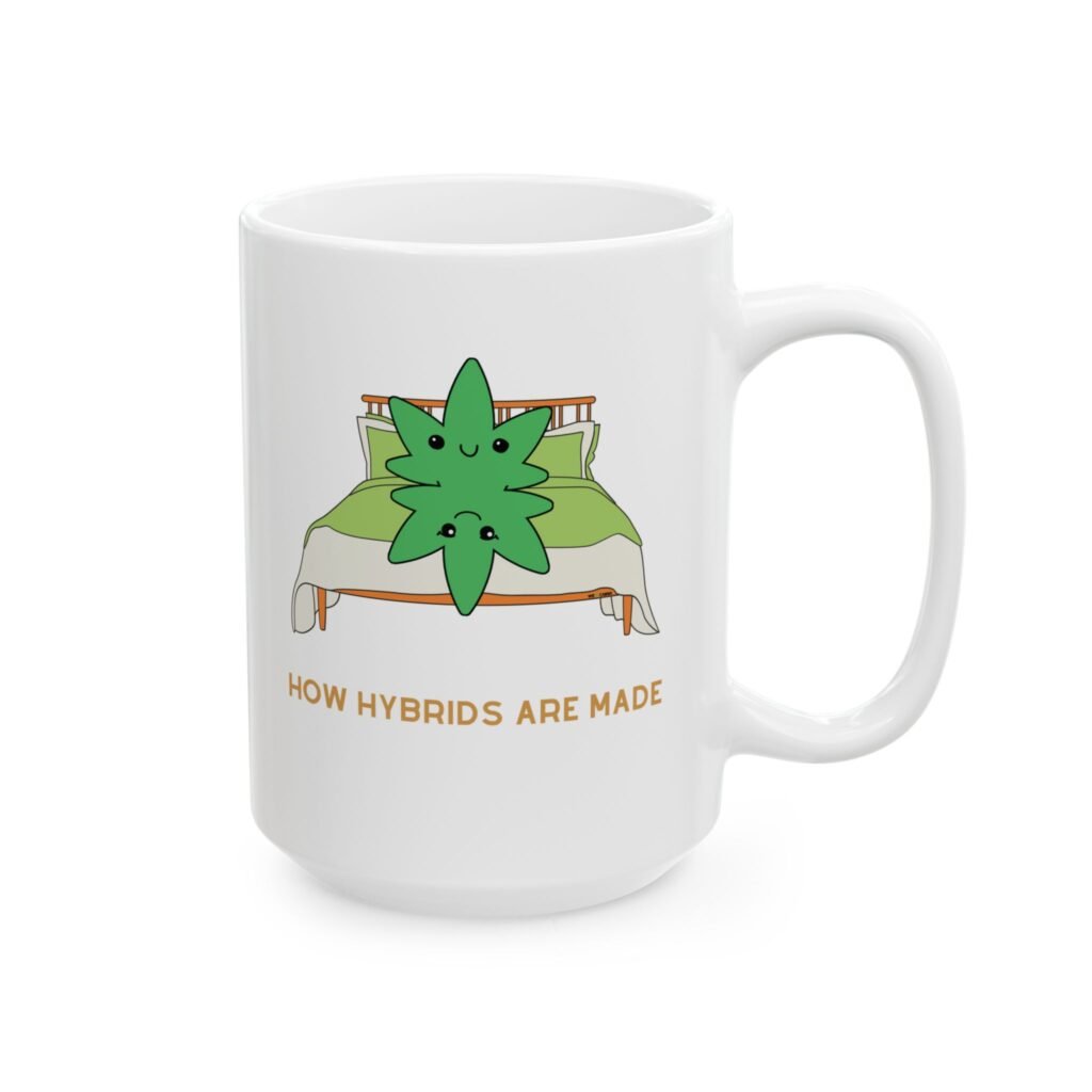 This how hybrids are made mug features two weed leaves laying in bed on top of each other with "How Hybrids Are Made" written below