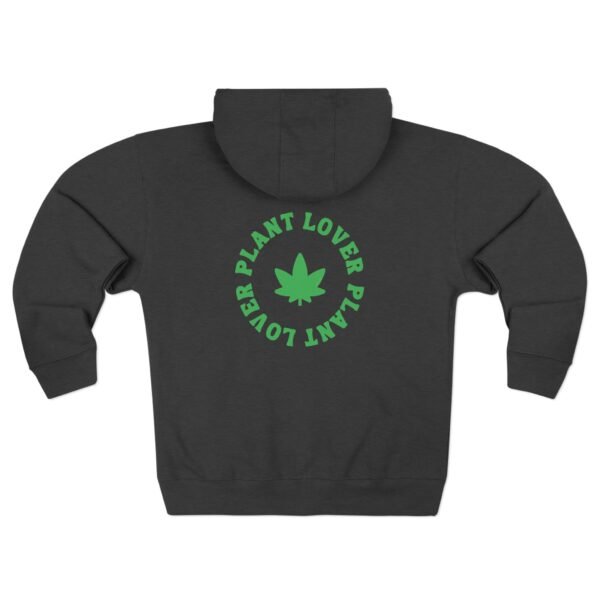 This plant lover zip up features a weed leaf with the words plant lover written around it.