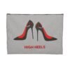 This high heels Accessory Pouch features two grey high heels smoking joints with 'High Heels' written below in red.