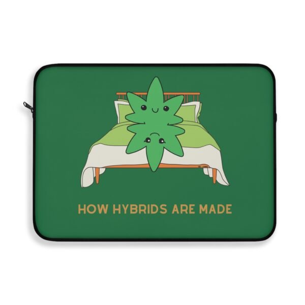 This how hybrids are made laptop sleeve features two weed leaves laying in bed on top of each other with "How Hybrids Are Made" written below