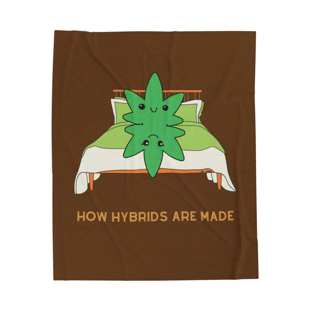 This how hybrids are made blanket features two weed leaves laying in bed on top of each other with "How Hybrids Are Made" written below